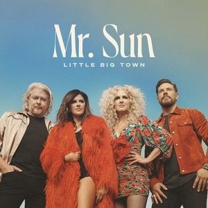 Little Big Town – Mr. Sun [2022, CD] New